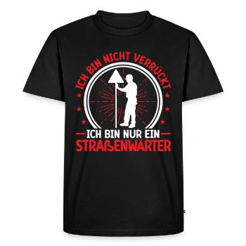 L’agent d’entretien des routes n’est pas un chausseewärter fou - T-shirt Premium bio Homme - noir - Devant - Nico (187cm)