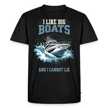 I Like Big Boats And I Cannot Lie – Boat in Action - Men's Premium Organic T-Shirt - black - Front - Nico (187cm)