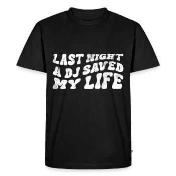 Hier soir, un DJ m’a sauvé la vie - T-shirt Premium bio Homme - noir - Devant - Nico (187cm)