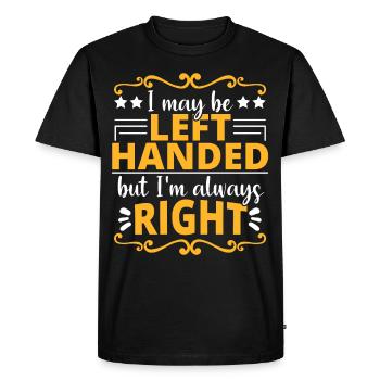 Left-handed science saying funny - Men's Premium Organic T-Shirt - black - Front - Nico (187cm)