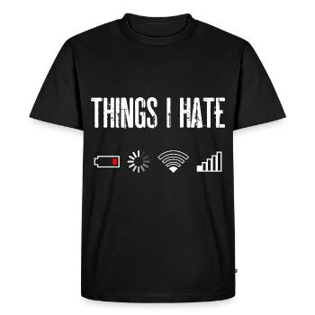 Things I Hate - Men's Premium Organic T-Shirt - black - Front - Nico (187cm)