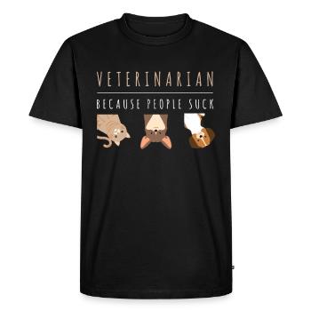 Veterinarian, because people are annoying. Veterinary Gift - Men's Premium Organic T-Shirt - black - Front - Nico (187cm)