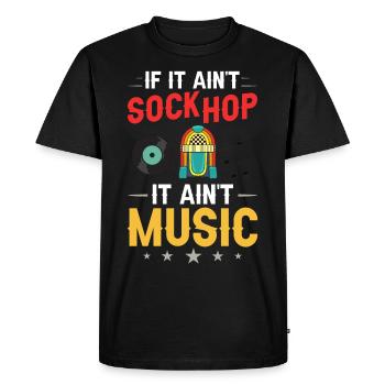 Sock Hop Sox 50s Music Party Dance 1950s Dancer - Men's Premium Organic T-Shirt - black - Front - Nico (187cm)
