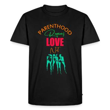 Jour de l’adoption, la parentalité exige de l’amour et non de l’ADN - T-shirt Premium bio Homme - noir - Devant - Nico (187cm)