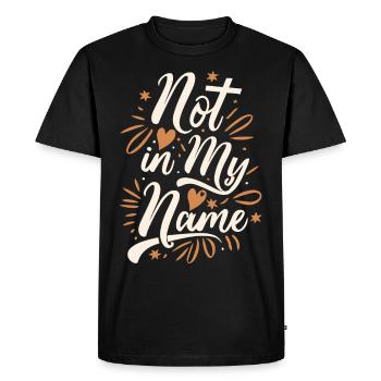 Pas en mon nom Devise Déclaration disant - T-shirt Premium bio Homme - noir - Devant - Nico (187cm)