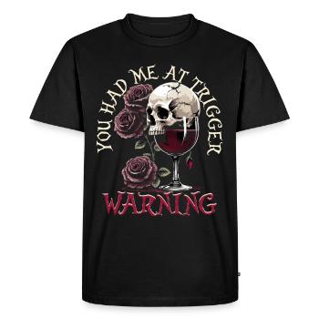 Dark Romance Booktok Tu m’as eu à l’avertissement de déclenchement - T-shirt Premium bio Homme - noir - Devant - Nico (187cm)
