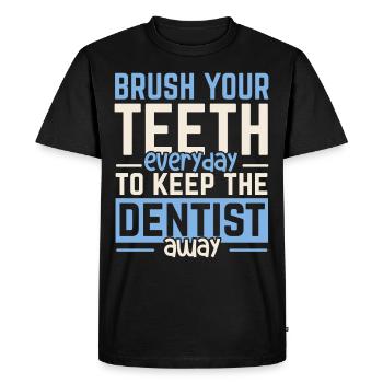 Brush your teeth every day to see the dentist - Men's Premium Organic T-Shirt - black - Front - Nico (187cm)