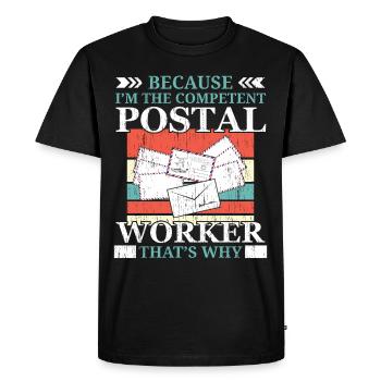 I am the competent postal worker postman - Men's Premium Organic T-Shirt - black - Front - Nico (187cm)
