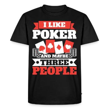 J’aime le poker et peut-être le casino à trois personnes - T-shirt Premium bio Homme - noir - Devant - Nico (187cm)