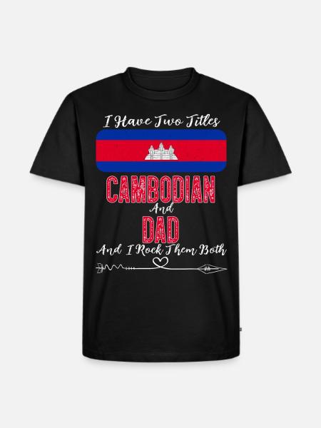 J’ai deux titres Cambodgien et Papa Cambodge - T-shirt Premium bio Homme - noir