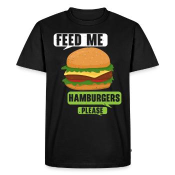 S’il vous plaît nourrissez-moi Hamburgers Burger Eater Foo - T-shirt Premium bio Homme - noir - Devant - Nico (187cm)