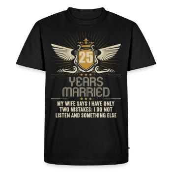 25 years married only 2 mistakes 25th wedding anniversary - Men's Premium Organic T-Shirt - black - Front - Nico (187cm)