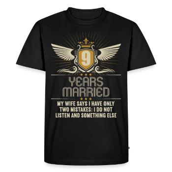9 years married only 2 mistakes 9.Wedding anniversary - Men's Premium Organic T-Shirt - black - Front - Nico (187cm)