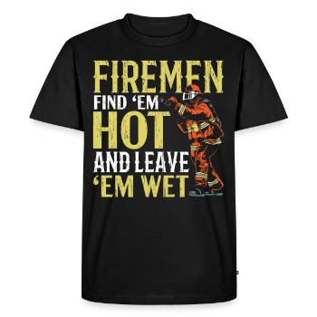 Firefighters Find them hot and leave them - Men's Premium Organic T-Shirt - black - Front - Nico (187cm)