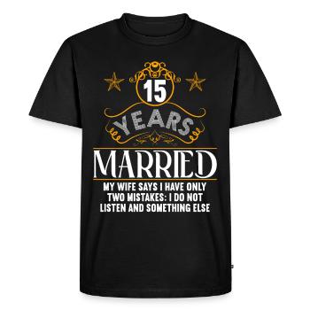 15 years married only 2 mistakes 15th wedding anniversary - Men's Premium Organic T-Shirt - black - Front - Nico (187cm)