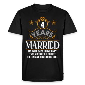 4 years married only 2 mistakes 4.Wedding anniversary - Men's Premium Organic T-Shirt - black - Front - Nico (187cm)