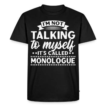 Je ne me parle pas à moi-même, ça s’appelle mono - T-shirt Premium bio Homme - noir - Devant - Nico (187cm)