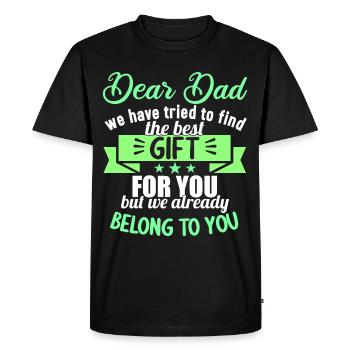 Dear Dad we have tried to find the best gift - Men's Premium Organic T-Shirt - black - Front - Nico (187cm)