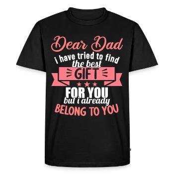 Dear Dad i have tried to find the best gift - Men's Premium Organic T-Shirt - black - Front - Nico (187cm)