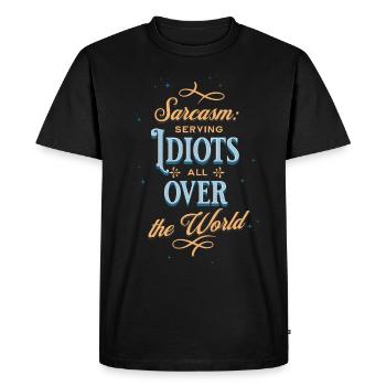Sarcasme : Servir les idiots du monde entier - T-shirt Premium bio Homme - noir - Devant - Nico (187cm)