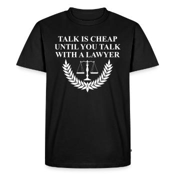 Talking is cheap until you talk to a lawyer - Men's Premium Organic T-Shirt - black - Front - Nico (187cm)