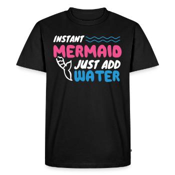 La sirène instantanée ajoute simplement de l’eau - T-shirt Premium bio Homme - noir - Devant - Nico (187cm)