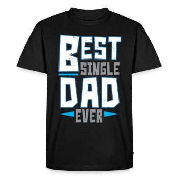 Best Single Dad Ever Father's Day Single Father - Men's Premium Organic T-Shirt - black - Front - Nico (187cm)
