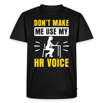 Ne me forcez pas à utiliser ma voix hr - T-shirt Premium bio Homme - noir - Devant - Nico (187cm)