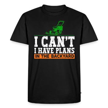 Je ne peux pas avoir de plans dans la pelouse de la cour arrière - T-shirt Premium bio Homme - noir - Devant - Nico (187cm)