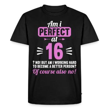 Suis-je parfait à 16 ans 16ème anniversaire - T-shirt Premium bio Homme - noir - Devant - Nico (187cm)