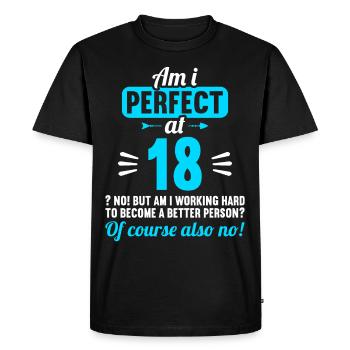 Suis-je parfait à 18 ans 18 ans - T-shirt Premium bio Homme - noir - Devant - Nico (187cm)