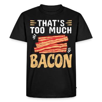C’est trop de bacon amateurs de bacon mangeurs de bacon - T-shirt Premium bio Homme - noir - Devant - Nico (187cm)