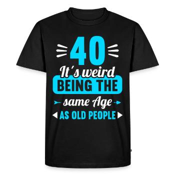 Étrange au même âge que le vieux 40e anniversaire - T-shirt Premium bio Homme - noir - Devant - Nico (187cm)
