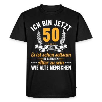 Seltsam im gleichen Alter wie alte 50. Geburtstag - Männer Premium Bio T-Shirt - Schwarz - Vorne - Nico (187cm)