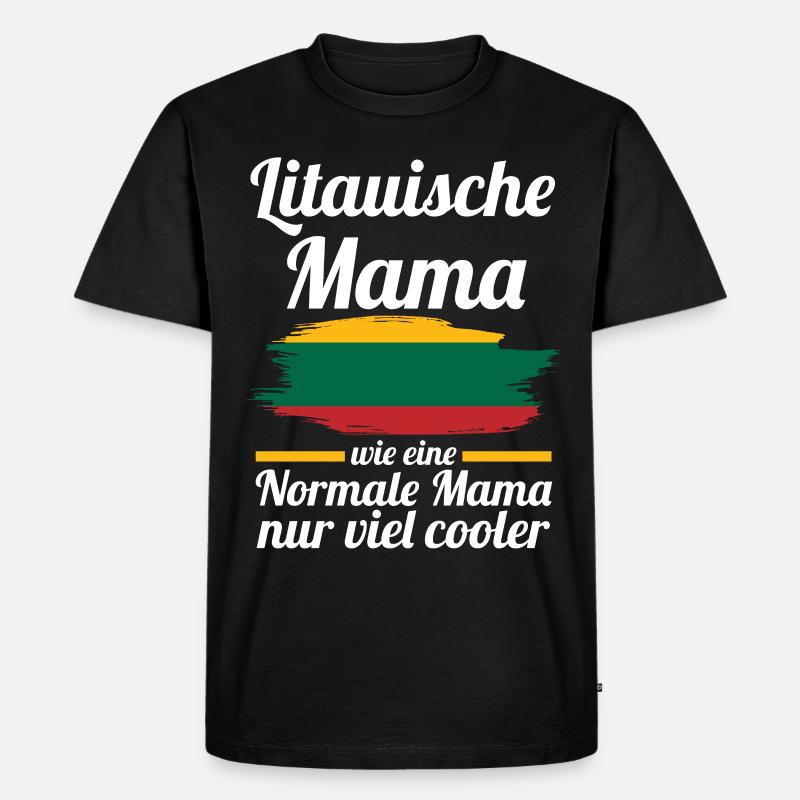 Litauerin Litauische Mama Litauen Mutter - Männer Premium Bio T-Shirt - Schwarz