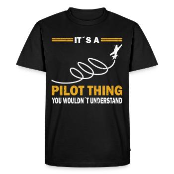 Pilot Thing Wouldnt Understand Airplane Aviation - Men's Premium Organic T-Shirt - black - Front - Nico (187cm)