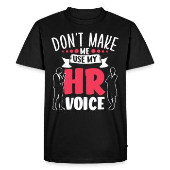 Ne me forcez pas à utiliser ma voix hr - T-shirt Premium bio Homme - noir - Devant - Nico (187cm)