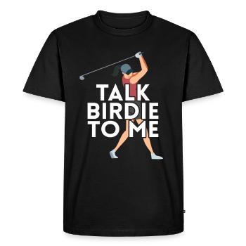 Talk birdie with me - Men's Premium Organic T-Shirt - black - Front - Nico (187cm)