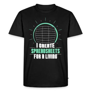 I Create Professional Spreadsheets Spreadsheets - Men's Premium Organic T-Shirt - black - Front - Nico (187cm)