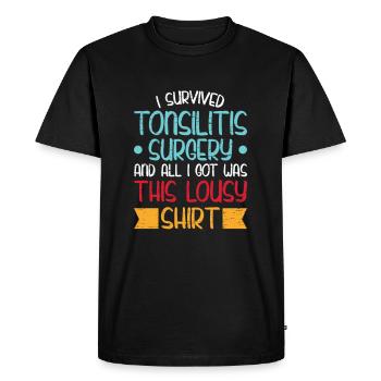 Survived tonsillitis surgery tonsillectomy - Men's Premium Organic T-Shirt - black - Front - Nico (187cm)
