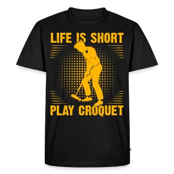 La vie est courte jeu Croquet - T-shirt Premium bio Homme - noir - Devant - Nico (187cm)