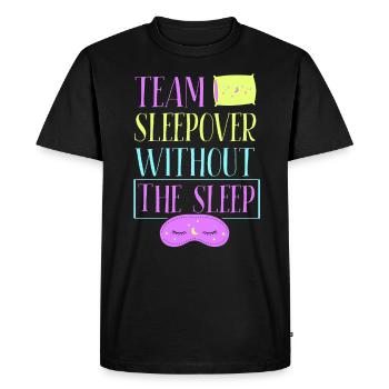 Team Sleepover Without Sleep Party Cute Overnight Stay - Men's Premium Organic T-Shirt - black - Front - Nico (187cm)