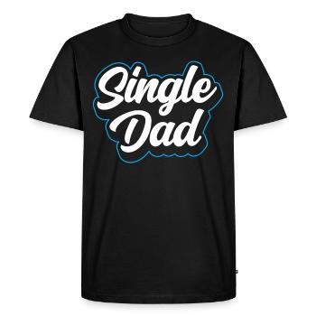 Single Father Daddy Single Parent Dad - Men's Premium Organic T-Shirt - black - Front - Nico (187cm)
