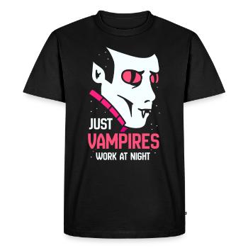 Only vampires work day shift sayings at night - Men's Premium Organic T-Shirt - black - Front - Nico (187cm)