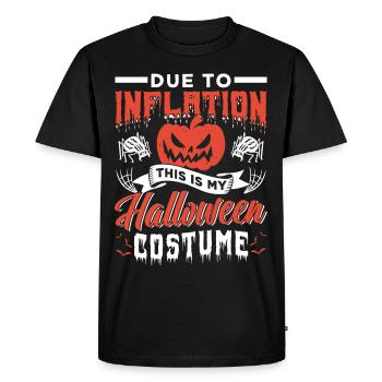 Because of Inflation Is This My Halloween Costume - Men's Premium Organic T-Shirt - black - Front - Nico (187cm)