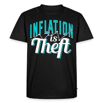 Inflation is Robbery Humor Stagflation Money Printing - Men's Premium Organic T-Shirt - black - Front - Nico (187cm)