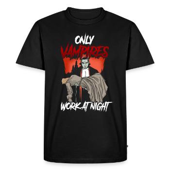 Only vampires work day shift sayings at night - Men's Premium Organic T-Shirt - black - Front - Nico (187cm)