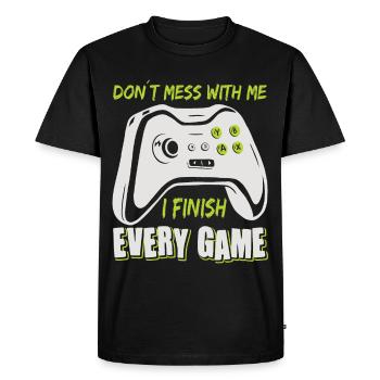 Gaming Don't Mess With Me Player Gamer Video Game - Men's Premium Organic T-Shirt - black - Front - Nico (187cm)