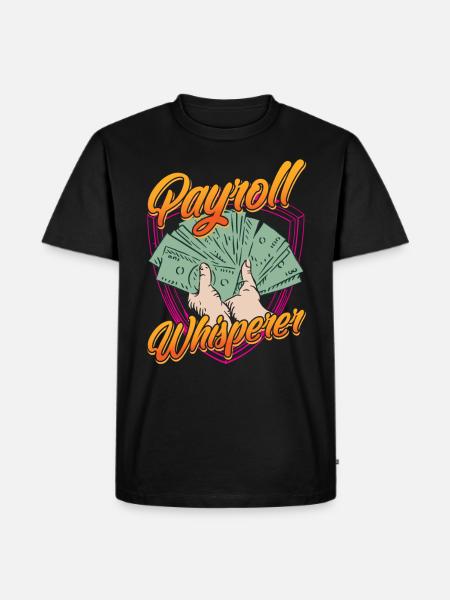 Payroll Whisperer Ressources humaines RH - T-shirt Premium bio Homme - noir