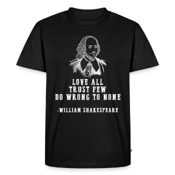Love All William Shakespeare Citation Littérature - T-shirt Premium bio Homme - noir - Devant - Nico (187cm)